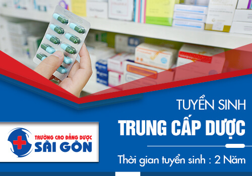 Tuyển sinh Trung cấp Dược Sài Gòn năm 2018