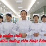 Những phẩm chất mà điều dưỡng viên Nhật Bản cần có là gì?