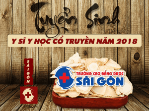 Trường Cao đẳng Dược Sài Gòn thông báo tuyển sinh Y sĩ Y học cổ truyền Sài Gòn Trường Cao đẳng Dược Sài Gòn thông báo tuyển sinh Y sĩ Y học cổ truyền Sài Gòn