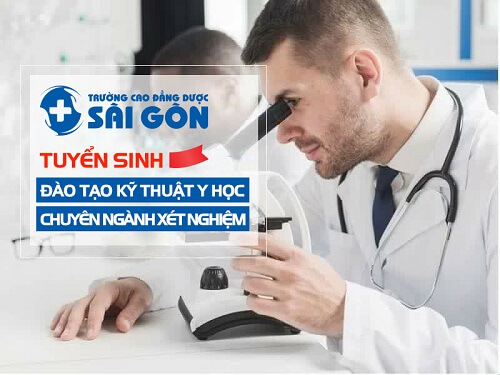 Tuyển sinh Văn bằng 2 Trung cấp kỹ thuật Xét nghiệm Y học Sài Gòn Tuyển sinh Văn bằng 2 Trung cấp kỹ thuật Xét nghiệm Y học Sài Gòn