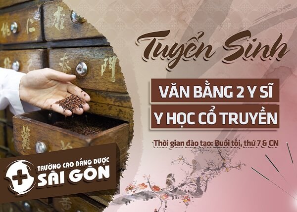 Trường Cao đẳng Dược Sài Gòn tuyển sinh Văn bằng 2 Y sĩ Y học cổ truyền Sài Gòn Trường Cao đẳng Dược Sài Gòn tuyển sinh Văn bằng 2 Y sĩ Y học cổ truyền Sài Gòn