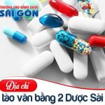Địa chỉ đào tạo Văn bằng 2 Cao đẳng Dược Sài Gòn ngoài giờ hành chính?