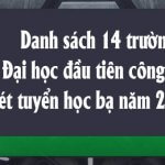 14 trường Đại học đầu tiên công bố xét tuyển bằng học bạ năm 2019