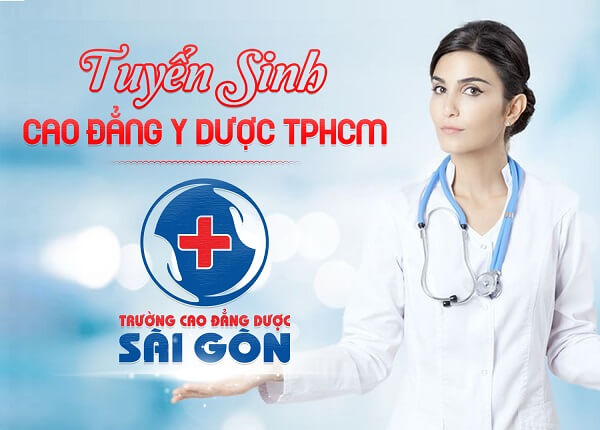 Trường Cao đẳng Dược Sài Gòn tuyển sinh Cao đẳng Y Dược Trường Cao đẳng Dược Sài Gòn tuyển sinh Cao đẳng Y Dược
